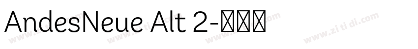 AndesNeue Alt 2字体转换